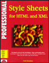 Professional Style Sheets with HTML & XML